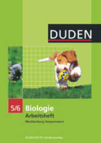 Duden Biologie - Sekundarstufe I - Mecklenburg-Vorpommern und Thüringen - 5./6. Schuljahr : Arbeitsheft - Mecklenburg-Vorpommern (Duden Biologie) （2006. 64 S. m. zahlr. Abb. 29.8 cm）