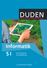 Duden Informatik - Sekundarstufe I - 7.-10. Schuljahr : Informatische Grundbildung - Neubearbeitung - Schulbuch (Duden Informatik) （2., überarbeitete Auflage. 2017. 352 S. 24.8 cm）