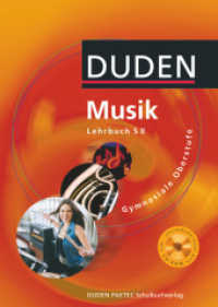 Duden Musik - Sekundarstufe II : Schulbuch mit CD-ROM (Duden Musik) （2006. 472 S. m. zahlr. farb. Abb. 24.9 cm）