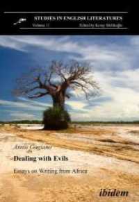 Dealing with Evils. : Essays on Writing from Africa (Studies in English Literatures) （2ND）