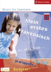 Mein erstes Franz&ouml;sisch, Un, deux, trois ..., 1 Audio-CD : Ab 1. Lernjahr (Wissen f&uuml;r Kinder) （2008. Beil.: Booklet. 19 cm）
