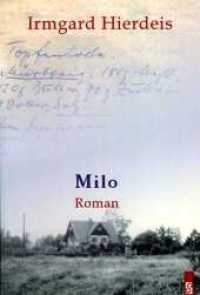 Milo : Roman （1., Aufl. 2009. 152 S. 20.4 cm）