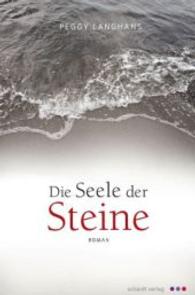 Die Seele der Steine : Roman （2019. 189 S. 190 mm）