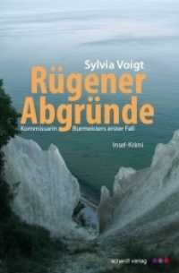Rügener Abgründe : Kommissarin Burmeisters erster Fall. Insel-Krimi (Insel Krimi) （3. Aufl. 2017. 310 S. 19 cm）