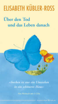 Über den Tod und das Leben danach, 2 Audio-CD : Hörbuch. 75 Min.. Lesung （1., Aufl. 2006. 4 S. 25 cm）
