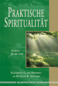 Praktische Spiritualität : Medizin für die Seele （1., Aufl. 2007. 168 S. 15.5 cm）