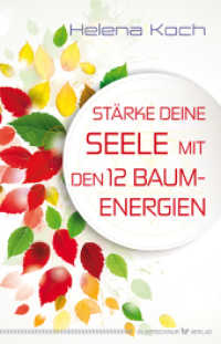 St&auml;rke deine Seele mit den 12 Baum-Energien