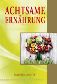Achtsame Ern&auml;hrung （2017. 160 S. 155 mm）