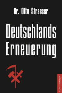 Deutschlands Erneuerung : Mit e.Nachw. v. Dr. Claus-Martin Wolfschlag （Faks. 2013. 200 S. 21 cm）