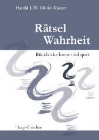 Rätsel Wahrheit : Rückblicke kreuz und quer （2016. 286 S. 211 mm）