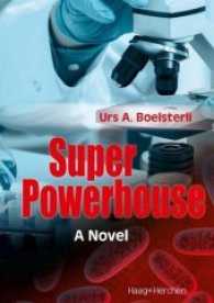 Super Powerhouse : A Novel （2017. 352 S. 21 cm）