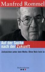 Auf der Suche nach der Zukunft : Zeitzeichen unter dem Motto: Ohne Nein kein Ja （2008. 271 S. 20,5 cm）