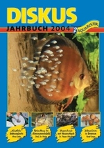 Diskus Jahrbuch 2004 (Top-Aquaristik) （2003. 98 S. m. zahlr. Farbabb. 30 cm）