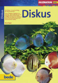 Diskus (Faszination Aquarium) （2003. 47 S. m. zahlr. Farbfotos. 30,5 cm）