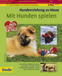 Mit Hunden spielen (Ein bede-Ratgeber f&uuml;r Mensch und Hund) （2009. 64 S. bede-Nr. ZH 436. 20 cm）