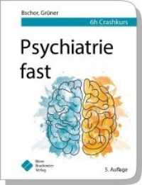 Psychiatrie fast : 6 h Crashkurs （5. Aufl. 2019. 180 S. 12.5 cm）