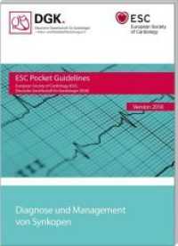 Diagnose und Management von Synkopen : Version 2018 (ESC/DGK Pocket-Leitlinien) （2. Aufl. 2019. 64 S. 14.8 cm）