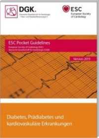 Diabetes, Pr&auml;diabetes und kardiovaskul&auml;re Erkrankungen : Version 2019 (Pocket-Leitlinien / Publikationen von Fachgesellschaften) （2. Aufl. 2020. 68 S. 14.8 cm）