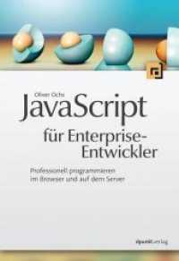 JavaScript für Enterprise-Entwickler : Professionell programmieren im Browser und auf dem Server