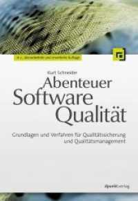 Abenteuer Softwarequalität : Grundlagen und Verfahren für Qualitätssicherung und Qualitätsmanagement