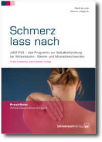 Schmerz lass nach : JUST-FIVE - das Programm zur Selbstbehandlung bei Wirbelsäulen-, Gelenk- und Muskelbeschwerden (PraxisReihe Arbeit - Gesundheit - Umwelt) （3. Aufl. 2012. 254 S. 21 cm）
