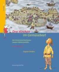 Drei Kirchen im Gemüsebeet : Die Klosterinsel Reichenau - UNESCO-Welterbestätte. Ein Insel-Führer (DenkMalmit!) （1., Auflage. 2012. 88 S. über 80 Abb. 18 x 22 cm）