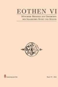 EOTHEN. Münchner Beiträge zur Geschichte der Islamischen Kunst und Kultur Bd.6/2014 （1. Aufl. 2015. 376 S. m. 230 Abb. 23 cm）