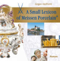A small Lexicon of Meissen Porcelain® (Kleines ABC) （2. Aufl. 2018. 153 S. zahlr. farb. Abb. 14.8 cm）