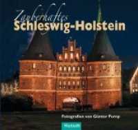 Zauberhaftes Schleswig-Holstein （1., Aufl. 2013. 96 S. zahlr. farb. Abb. 20 x 21 cm）