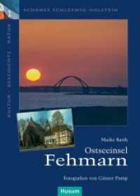 Ostseeinsel Fehmarn (Schönes Schleswig-Holstein. Kultur - Geschichte - Natur) （2015. 64 S. m. zahlr. farb. Abb. 240 mm）