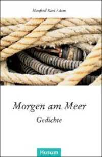 Morgen am Meer : Gedichte (Husum-Taschenbuch) （2015. 112 S. zahlr. Abb. 20  cm）