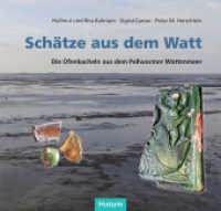 Schätze aus dem Watt : Die Ofenkacheln aus dem Pellwormer Wattenmeer （2017. 93 S. zahlr. farb. Abb. 20 x 21 cm）