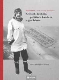 Klara Enss - eine Sylter Biografie : Kritisch denken, politisch handeln - gut leben. （2017. 136 S. zahlr., teils farb. Abb. 23 cm）