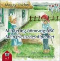 Min fering-öömrang ABC / Mein friesisches Alphabet (flenerk jongensbuken .1) （2018. 24 S. zahlr. farb. Abb. 12 cm）