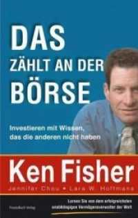 DAS zählt an der BÖRSE : Investieren mit Wissen, das die anderen nicht haben. Mit e. Vorw. v. James J. Cramer （2. Aufl. 2007. 447 S. m. zahlr. graph. Darst. 220 mm）
