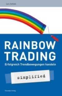 Rainbow-Trading : Erfolgreich Trendbewegungen handeln （2010. 150 S. 210 mm）