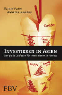 Investieren in Asien : Der große Leitfaden für Investitionen in Fernost （3. Aufl. 2006. 264 S. 230 mm）