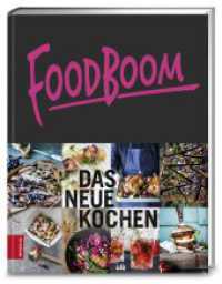 Foodboom : Das neue Kochen (376 - ZS Verlag) （1. Auflage. 2017. 192 S. m. farb. Abb. 255.00 mm）