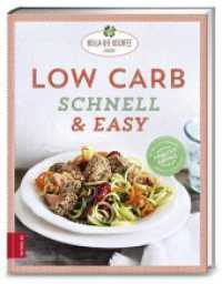 Low Carb schnell & easy : Mit Wohlf&uuml;hl-Rezepten gesund, fit und gl&uuml;cklich (376 - ZS Verlag) （2. Aufl. 2017. 144 S. m. farb. Abb. 240.00 mm）