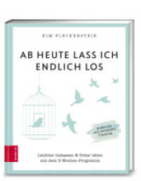 Ab heute lass ich endlich los, m. Audio-CD : Leichter loslassen & freier leben mit dem 3-Wochen-Programm (376 - ZS Verlag) （1. Auflage. 2018. 144 S. 5 Abb. 180.00 mm）