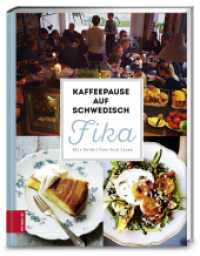Kaffeepause auf Schwedisch - FIKA (376 - ZS Verlag) （2. Aufl. 2018. 128 S. 80 Abb. 243.00 mm）