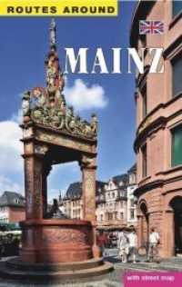 Mainz, English edition : The city guide with a total of 7 routes, the first 5 which form a continuous loop through the old city centre (Routes around) （8th, rev. ed. 2018. 128 S. m. numerous ill. (mostly col.) and col. pla）