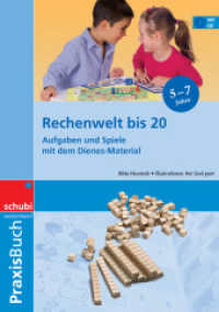 Rechenwelt bis 20 : Aufgaben und Spiele mit dem Dienes-Material Praxisbuch (Dienes-Material 1) （2010. 190 S. Kopiervorlagen. 299.00 mm）