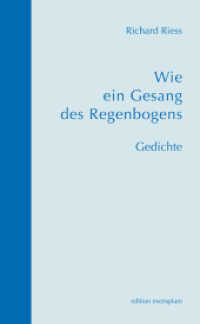 Wie ein Gesang des Regenbogens : Gedichte (Edition Exemplum) （1., Aufl. 2007. 144 S. 20 ganzs. schw-w. Abb. 21 cm）