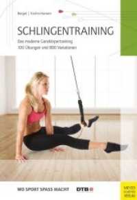 Schlingentraining : Das moderne Ganzkörpertraining 100 Übungen und 800 Variationen (Wo Sport Spaß macht) （4. Aufl. 2016. 208 S. 97 Farbabb., 245 Farbfotos, 12 Farbtabellen. 24）