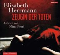 Zeugin der Toten, 6 Audio-CDs : Gekürzte Lesung. 478 Min. （2011）