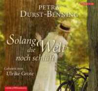 Solang die Welt noch schläft, 6 Audio-CD : 474 Min.. CD Standard Audio Format.Lesung.Gekürzte Ausgabe (Die Jahrhundertwind-Trilogie 1) （2. Aufl. 2012. 125.00 x 140.00 mm）