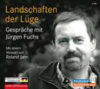 Landschaften der Lüge, 2 Audio-CD : Gespräche mit Jürgen Fuchs. 149 Min.. CD Standard Audio Format (DeutschlandRadio Kultur / DeutschlandFunk) （Auflage. 2013. 125.00 x 140.00 mm）