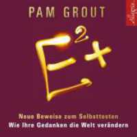 E² +, 5 Audio-CD : Neue Beweise zum Selbsttesten. Wie Ihre Gedanken die Welt verändern. 383 Min.. CD Standard Audio Format.Lesung.Ungekürzte Ausgabe （Auflage. 2015. 125.00 x 140.00 mm）