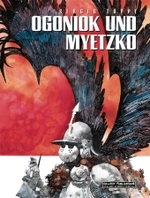 Ogoniok und Myetzko （2001. 55 S. SW-Comics. 31 cm）